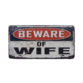 Beware of Wife - Metalen borden
