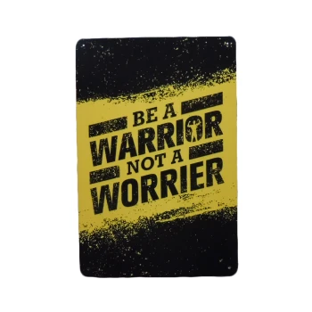 Be A Warrior Metalen borden, Wandbord, Wandborden