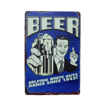 Beer Helping White Guys - Metalen borden
