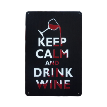 Keep Calm and drink Wine - Metalen borden