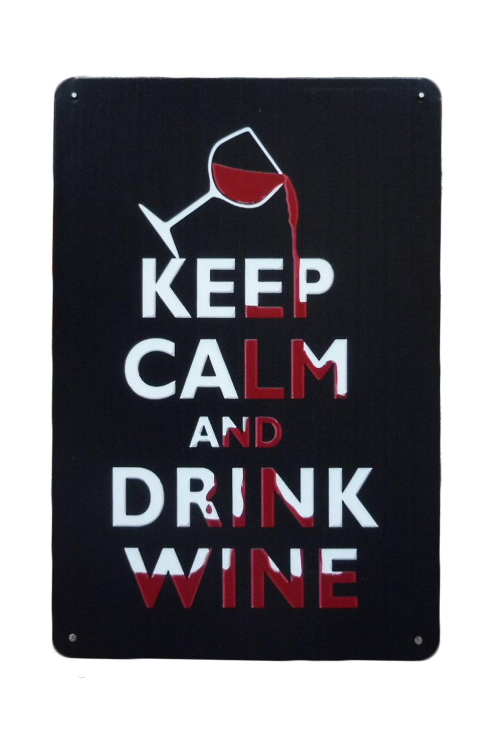 Keep Calm and drink Wine – Metalen borden