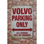 Volvo Parking only – Metalen borden