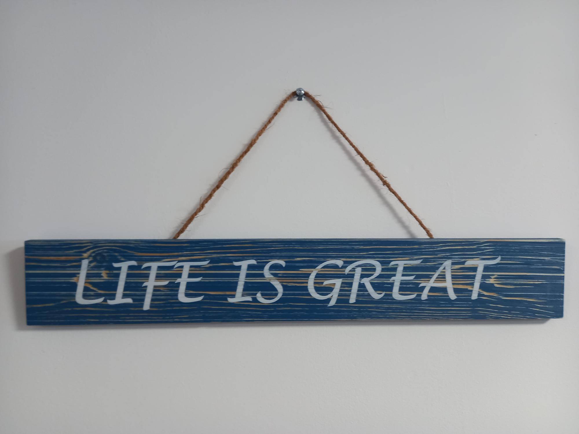 Life is Great – Houten planken