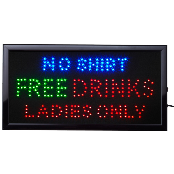 No Shirt FREE DRINKS Ladies Only LED Sign