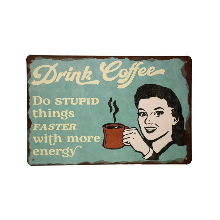 30500 Drink coffee wit Drink Coffee Metalen borden