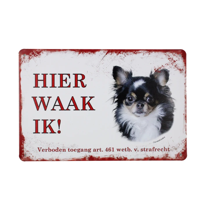 31361 Hier waak ik Chihuahua wit Hier Waak Ik Chihuahua Metalen borden