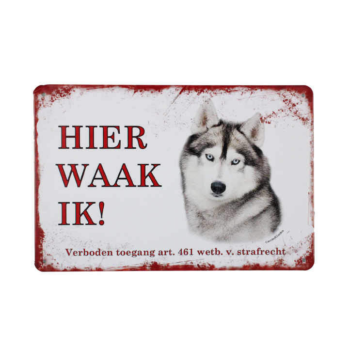 Hier Waak Ik Husky Metalen borden