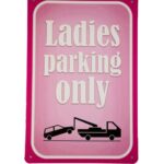 Ladies parking metalen borden