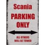 Scania Parking Only – Metalen borden