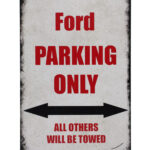 Ford Parking Only – Metalen borden