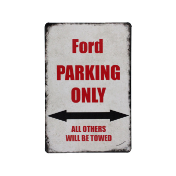 Ford Parking Only - Metalen borden
