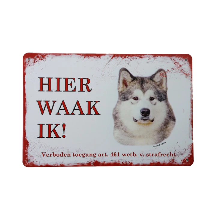 31383 Malmute 2 Hier Waak Ik Malmute Metalen borden