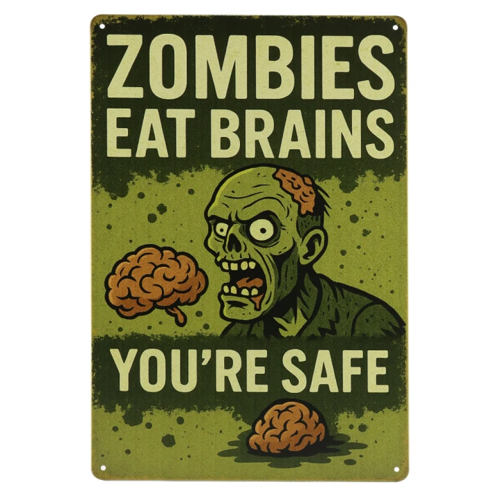 30136 zombies-eat-brains Zombies Eat Brains You’re Safe