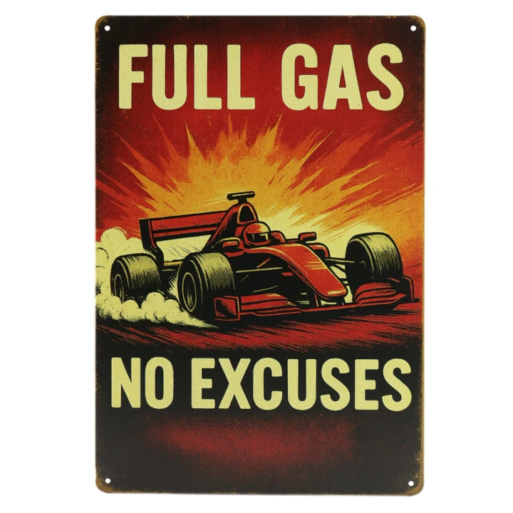 31296 full-gas-no-excuses Full Gas Metalen Borden